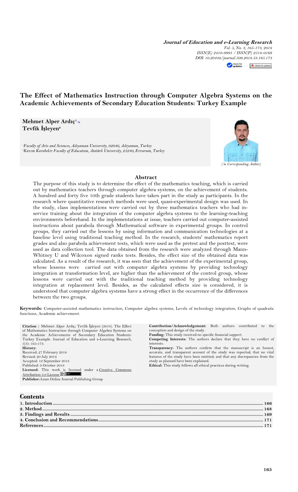 The Effect of Mathematics Instruction Through Computer Algebra Systems on the Academic Achievements of Secondary Education Students: Turkey Example