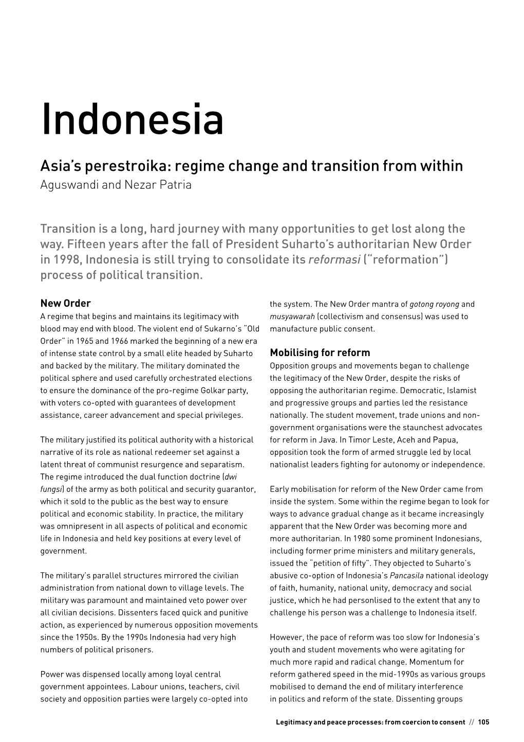 Indonesia Asia’S Perestroika: Regime Change and Transition from Within Aguswandi and Nezar Patria