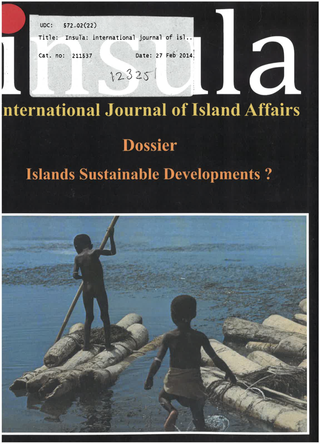 Islands Sustainable Developments?
