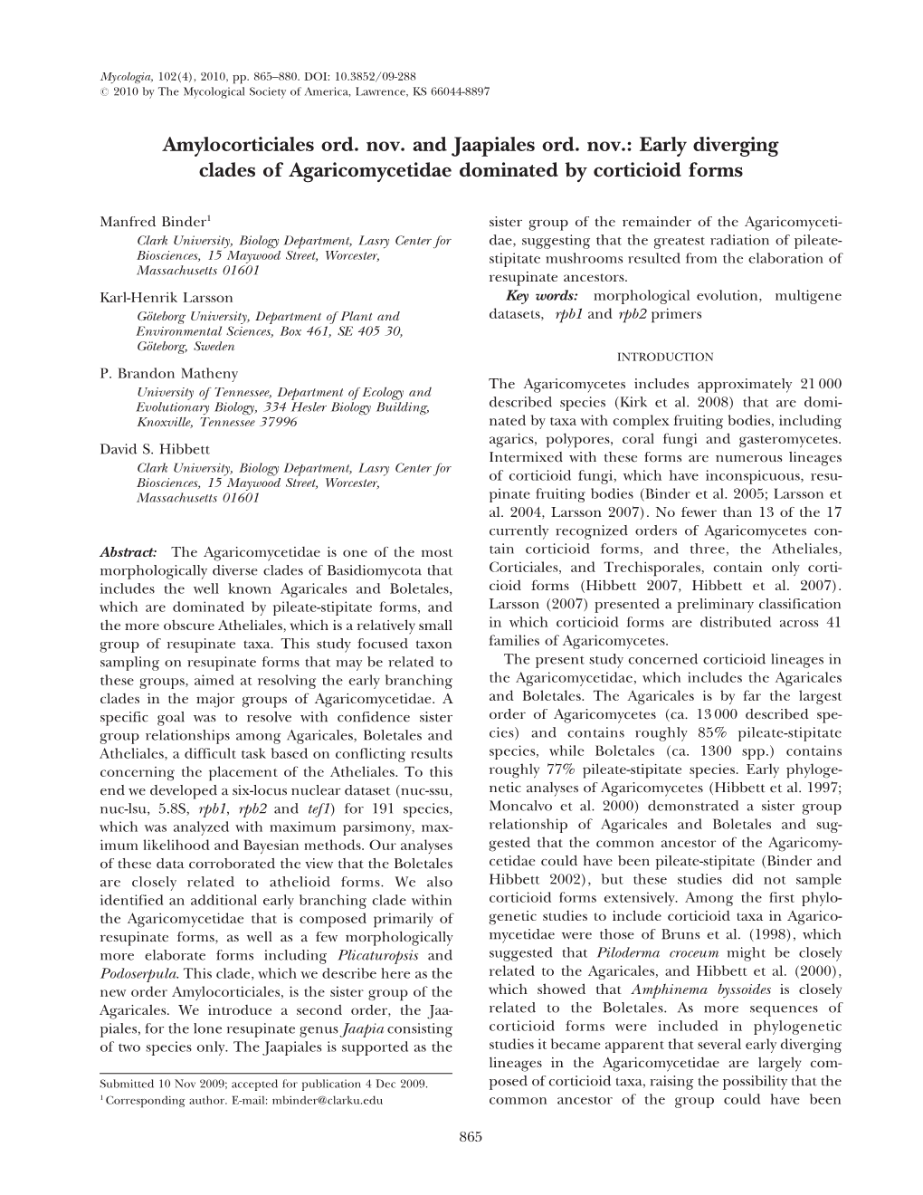 Early Diverging Clades of Agaricomycetidae Dominated by Corticioid Forms