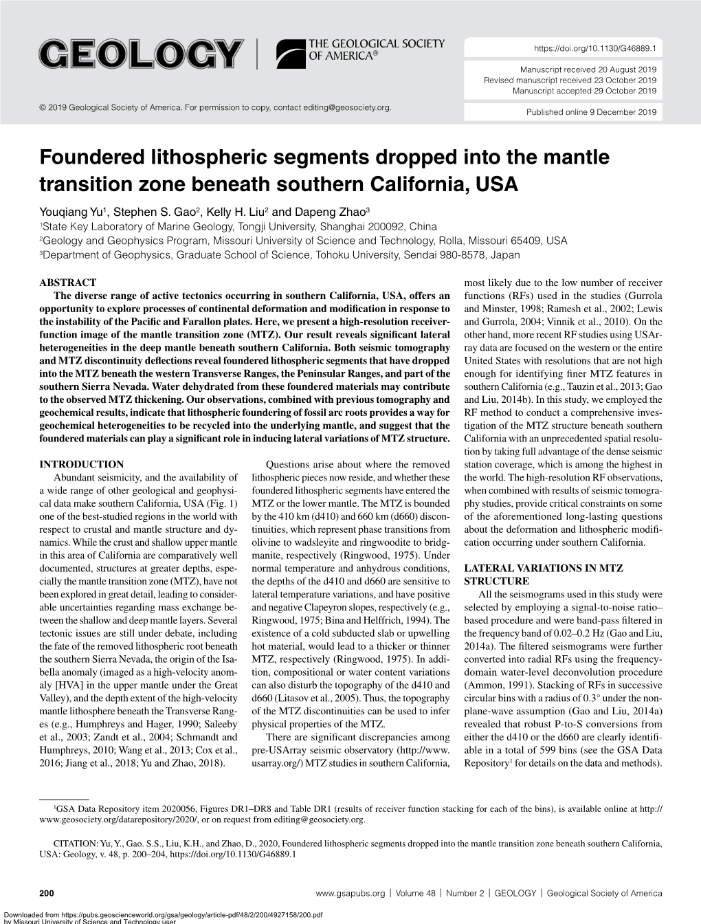 Foundered Lithospheric Segments Dropped Into the Mantle Transition Zone Beneath Southern California, USA Youqiang Yu1, Stephen S