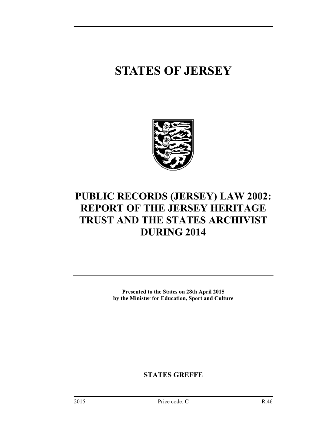 Jersey Heritage Trust and the States Archivist During 2014