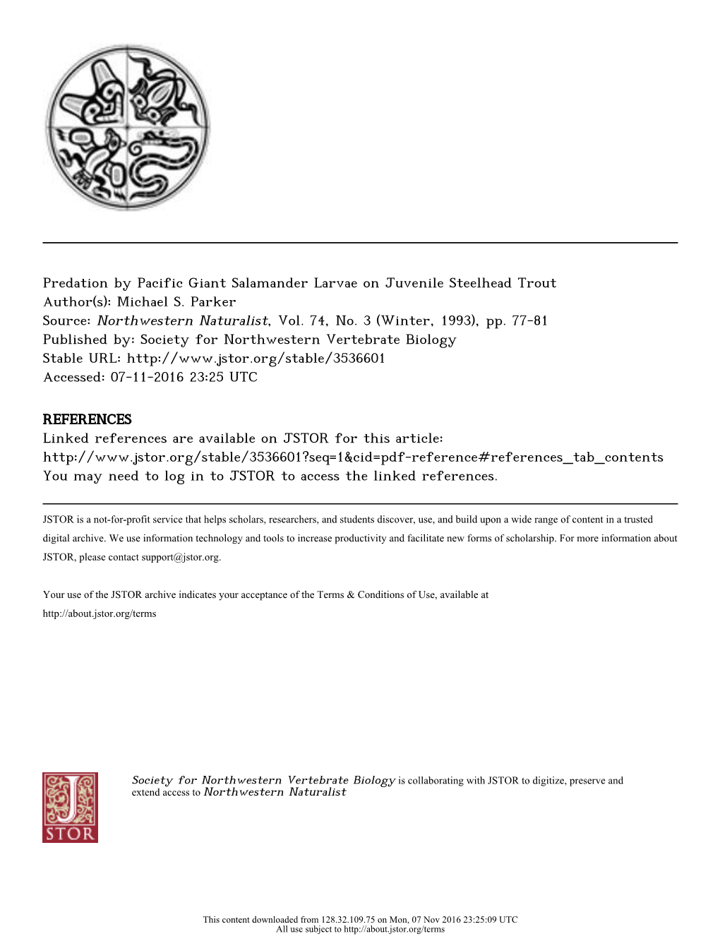 Predation by Pacific Giant Salamander Larvae on Juvenile Steelhead Trout Author(S): Michael S