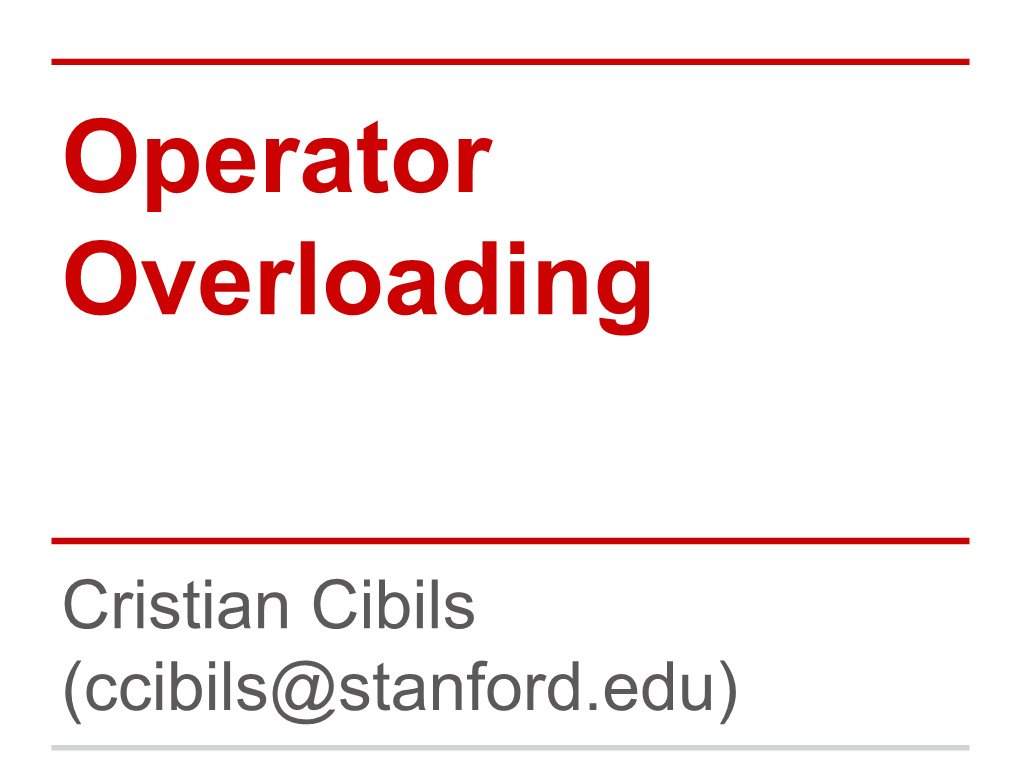 Operator Overloading