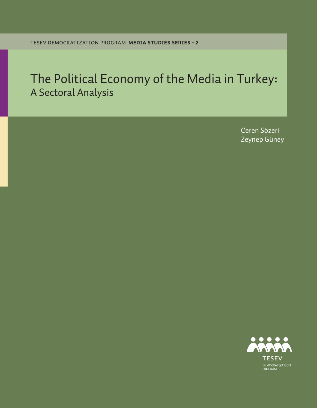 The Political Economy of the Media in Turkey: a Sectoral Analysis