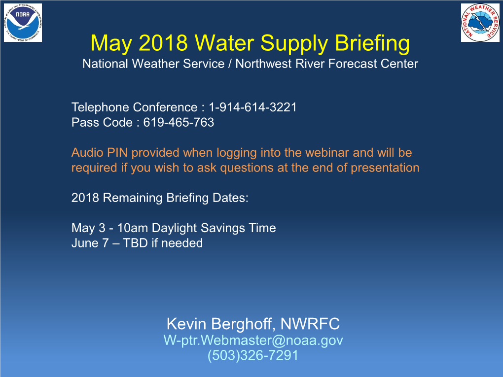 May 2018 Water Supply Briefing National Weather Service / Northwest River Forecast Center