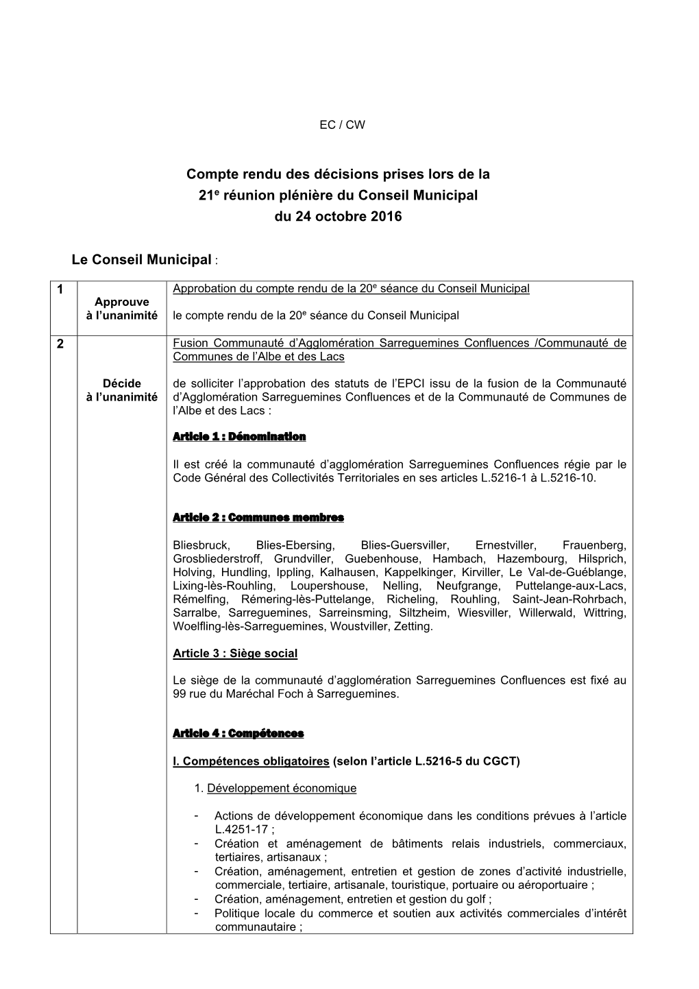 Compte Rendu Des Décisions Prises Lors De La 21E Réunion Plénière Du Conseil Municipal Du 24 Octobre 2016 Le Conseil Munic