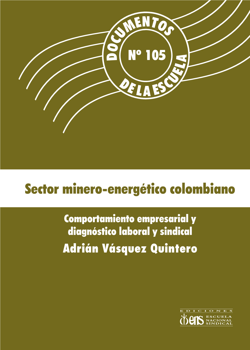 Sector Minero-Energético Colombiano