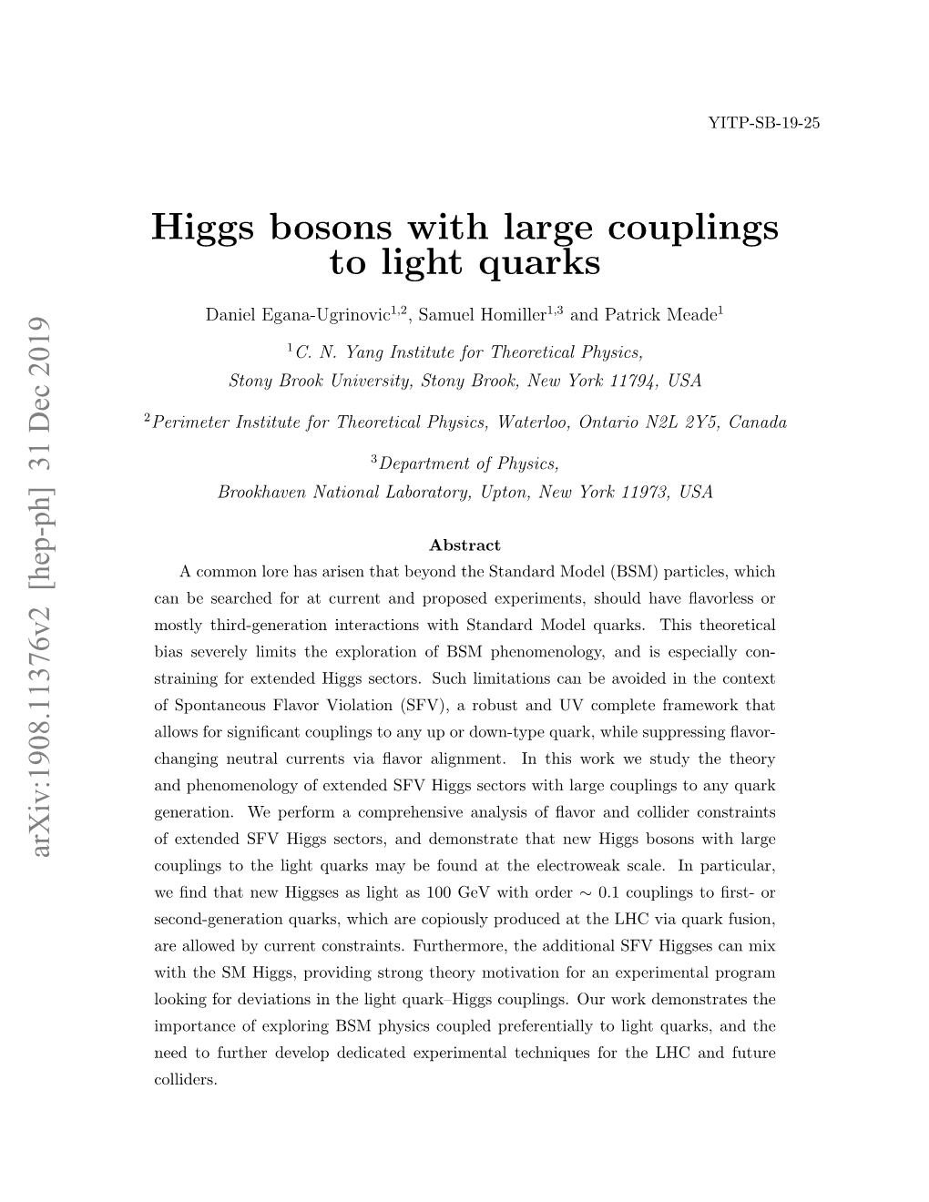 Higgs Bosons with Large Couplings to Light Quarks