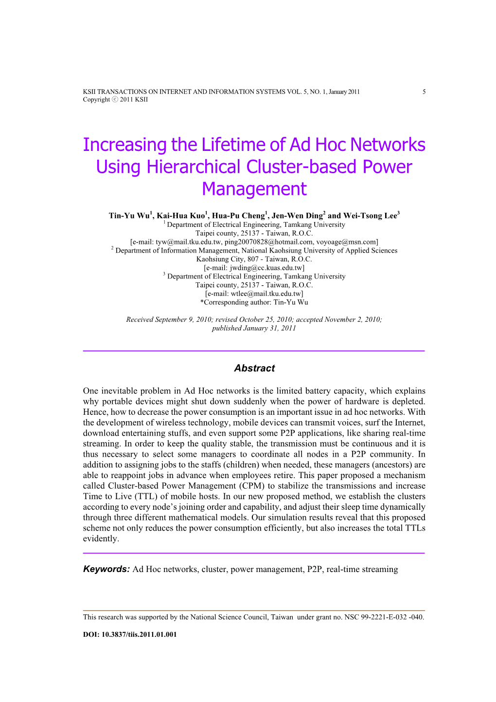 Increasing the Lifetime of Ad Hoc Networks Using Hierarchical Cluster-Based Power Management