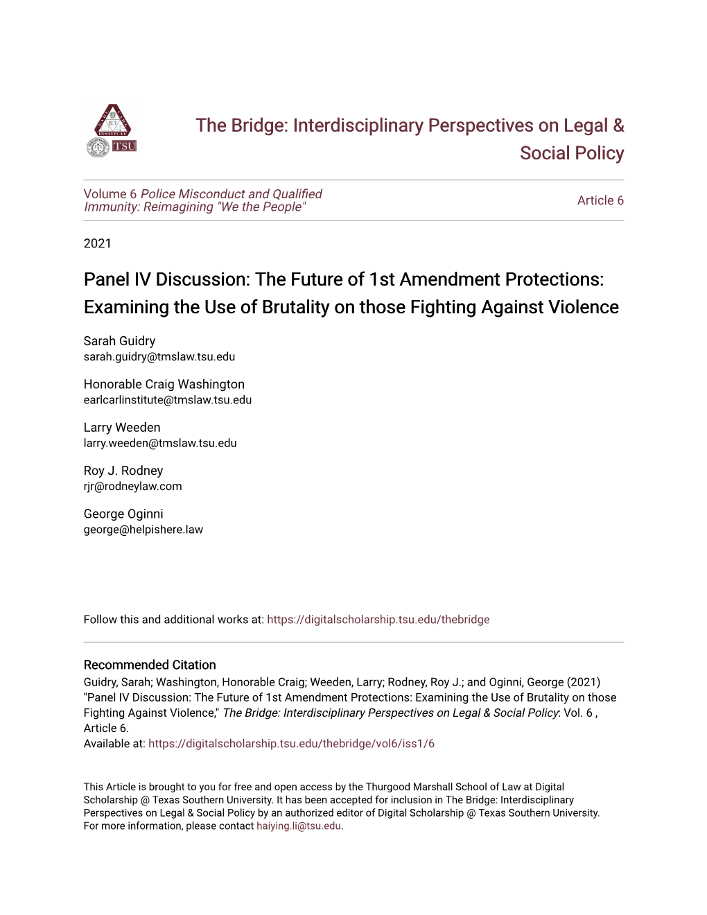 The Future of 1St Amendment Protections: Examining the Use of Brutality on Those Fighting Against Violence