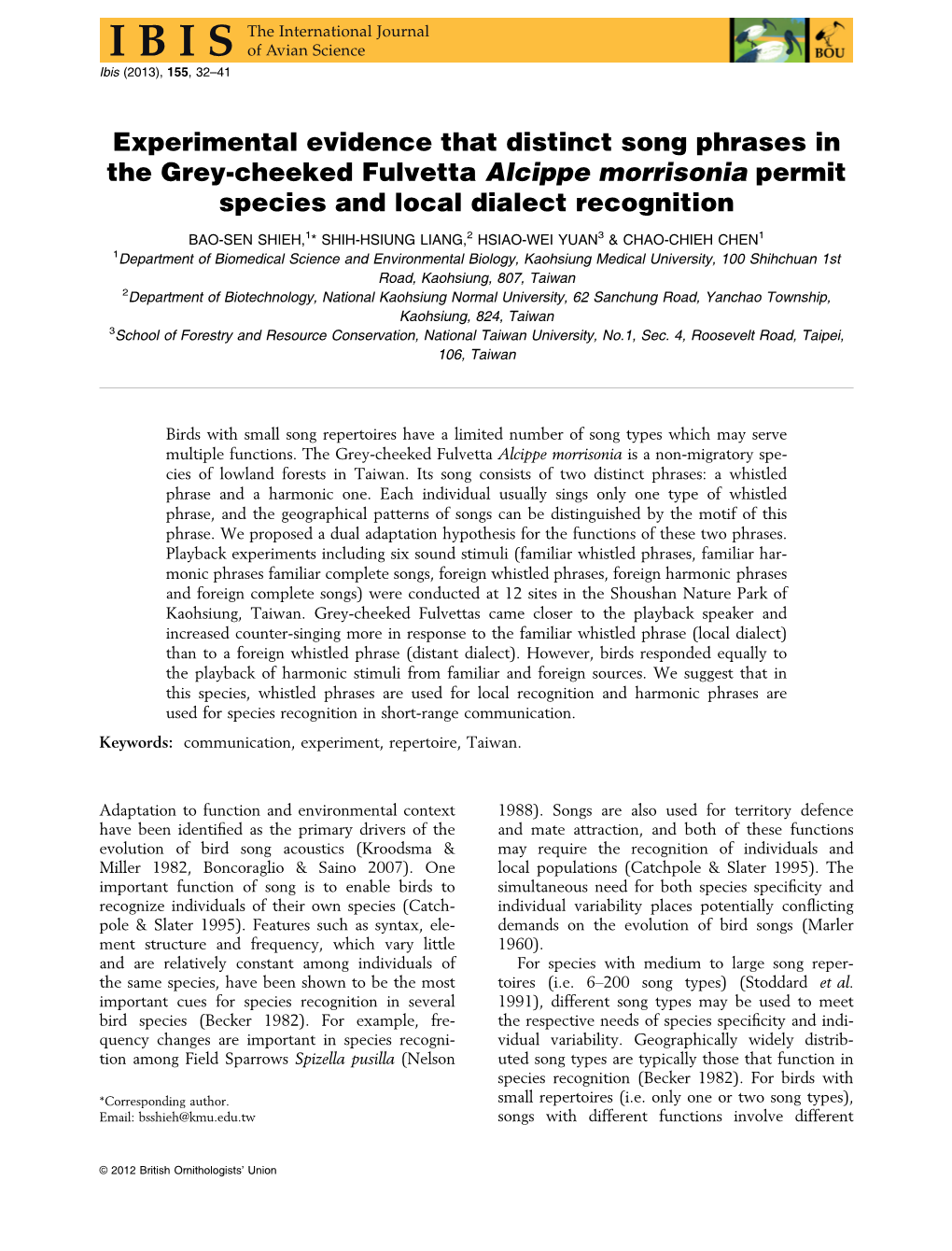 Experimental Evidence That Distinct Song Phrases in the Grey-Cheeked Fulvetta Alcippe Morrisonia Permit Species and Local Dialect Recognition