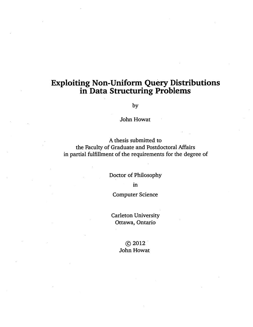 Exploiting Non-Uniform Query Distributions in Data Structuring Problems