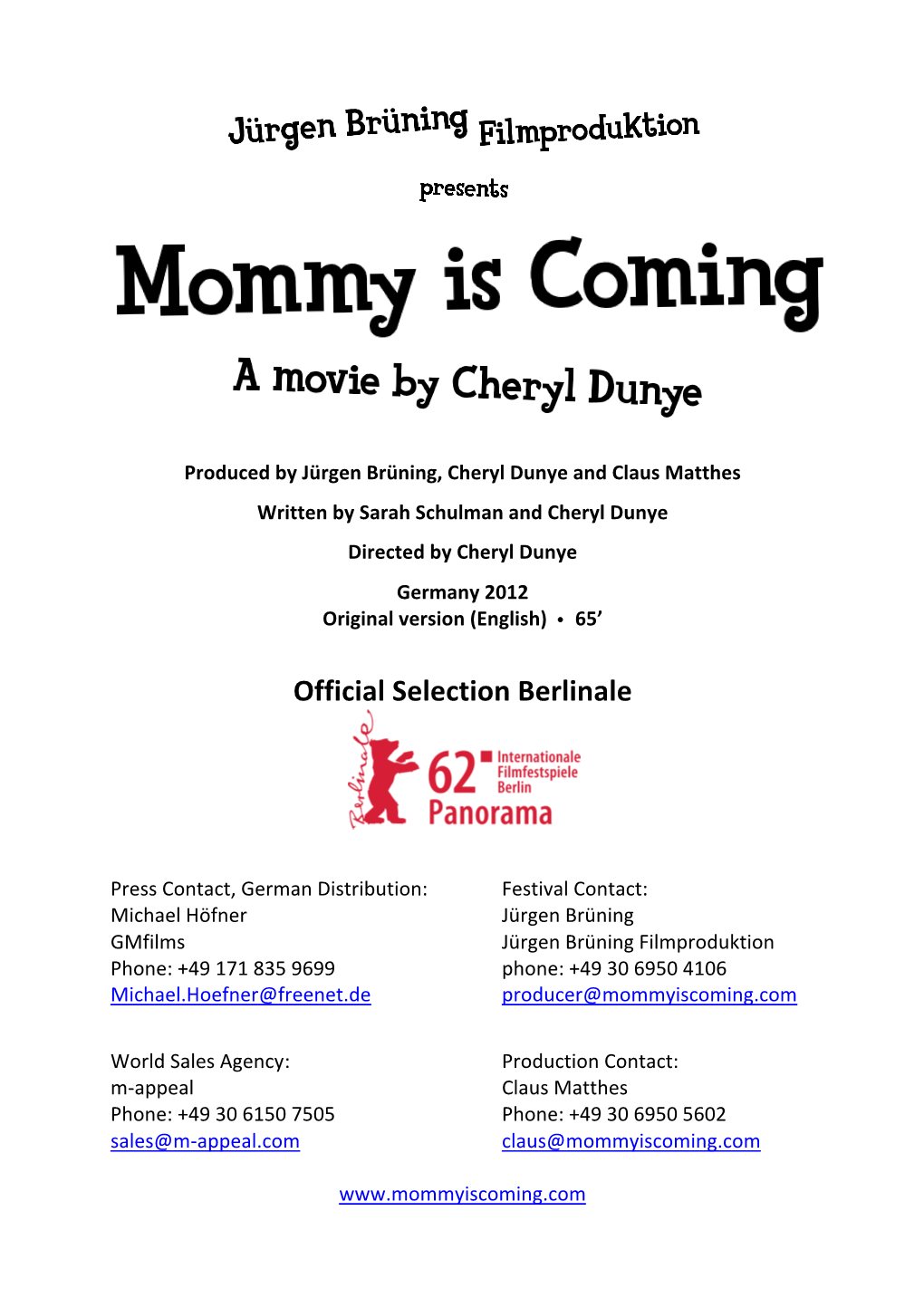 Cheryl Dunye and Claus Matthes Written by Sarah Schulman and Cheryl Dunye Directed by Cheryl Dunye Germany 2012 Original Version (English) • 65’