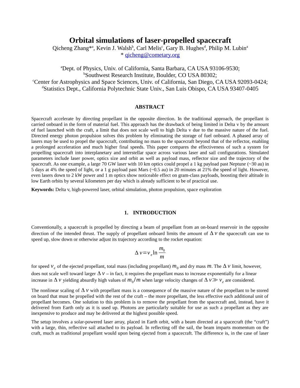 Orbital Simulations of Laser-Propelled Spacecraft Qicheng Zhang*A, Kevin J