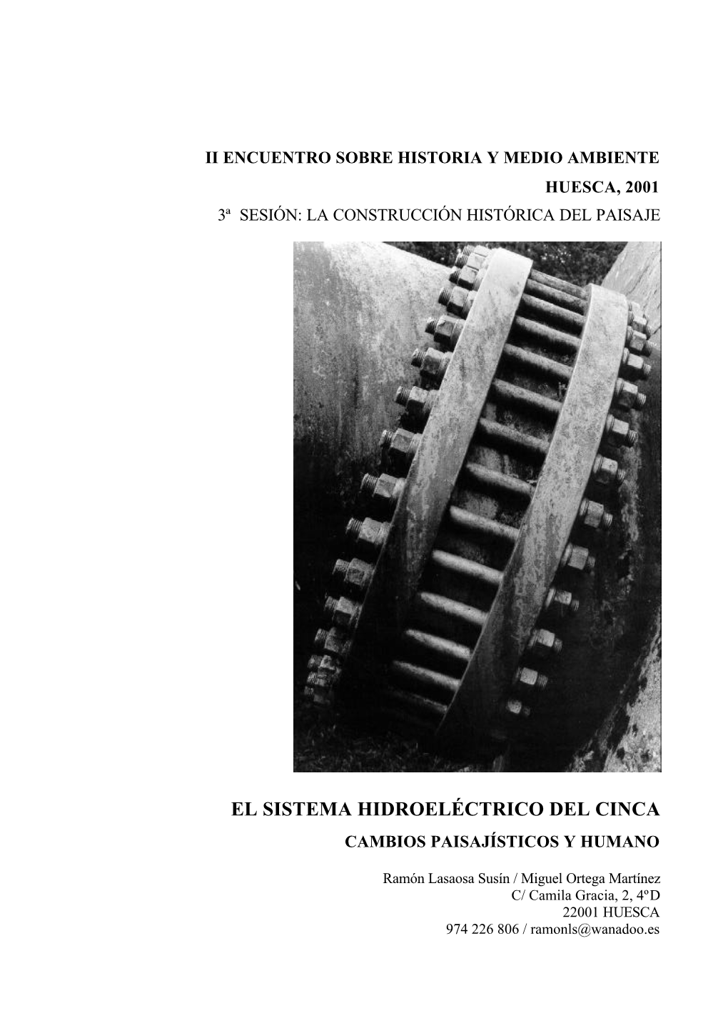 El Sistema Hidroeléctrico Del Cinca Cambios Paisajísticos Y Humano