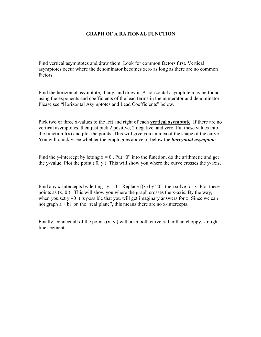 GRAPH of a RATIONAL FUNCTION Find Vertical Asymptotes and Draw