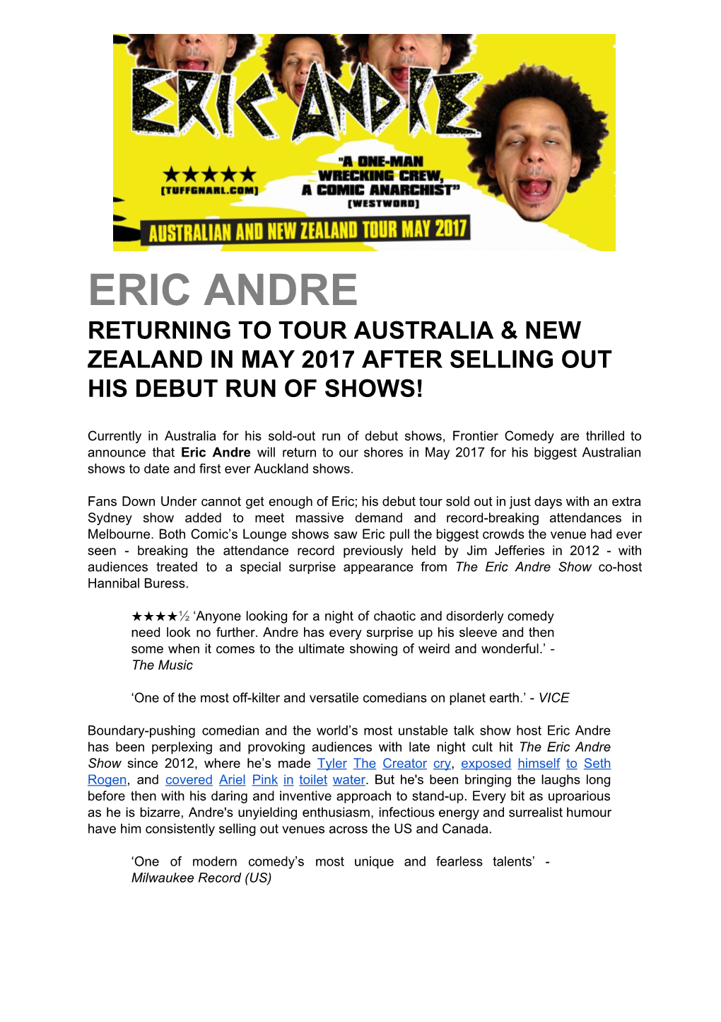 Eric Andre Returning to Tour Australia & New Zealand in May 2017 After Selling out His Debut Run of Shows!