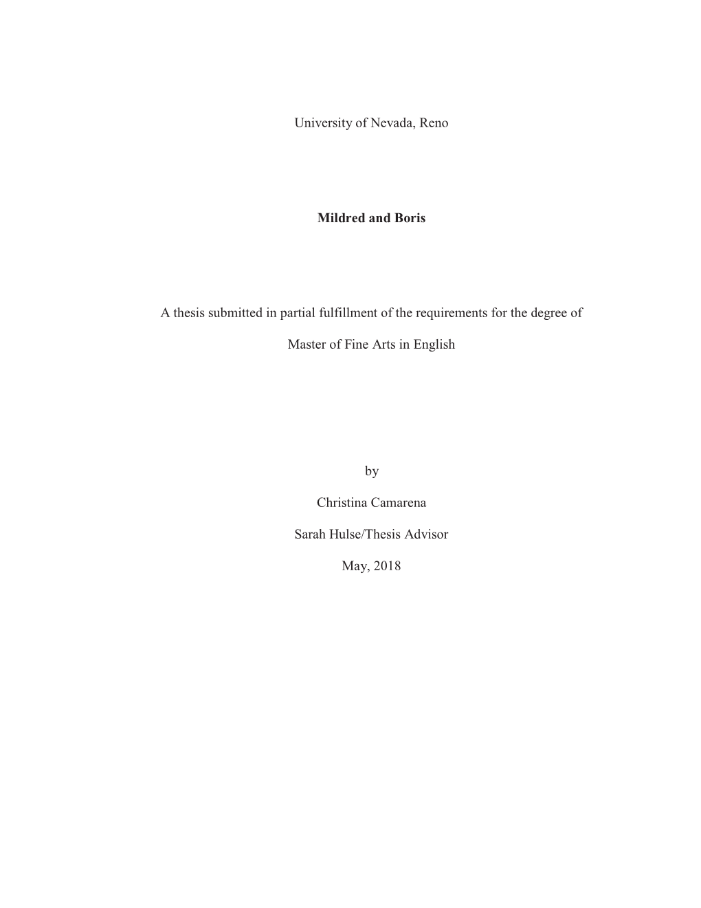 University of Nevada, Reno Mildred and Boris a Thesis Submitted In