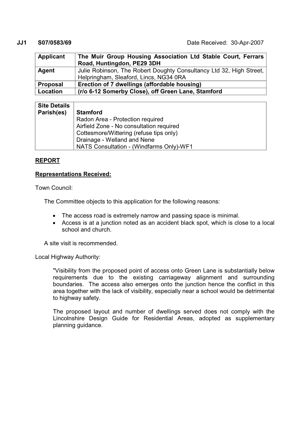 30-Apr-2007 Applicant the Muir Group Housing Association Ltd