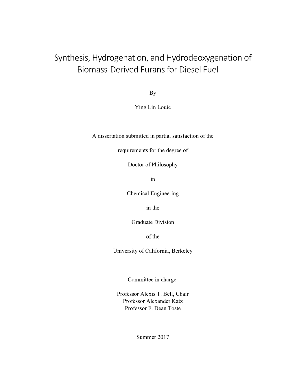 Synthesis, Hydrogenation, and Hydrodeoxygenation of Biomass-Derived Furans for Diesel Fuel