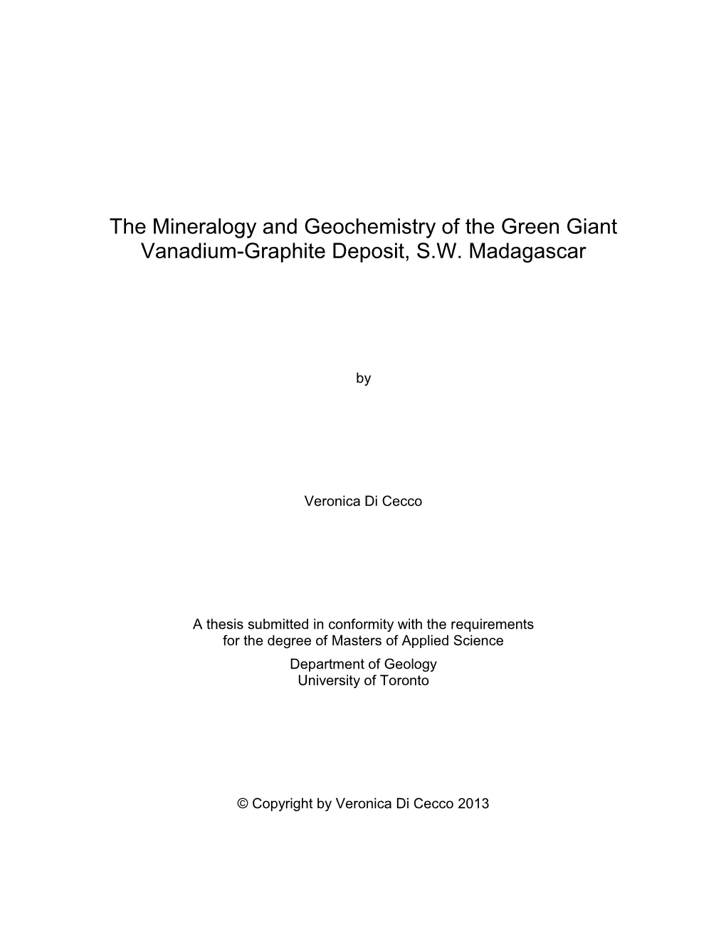 The Mineralogy and Geochemistry of the Green Giant Vanadium-Graphite Deposit, S.W