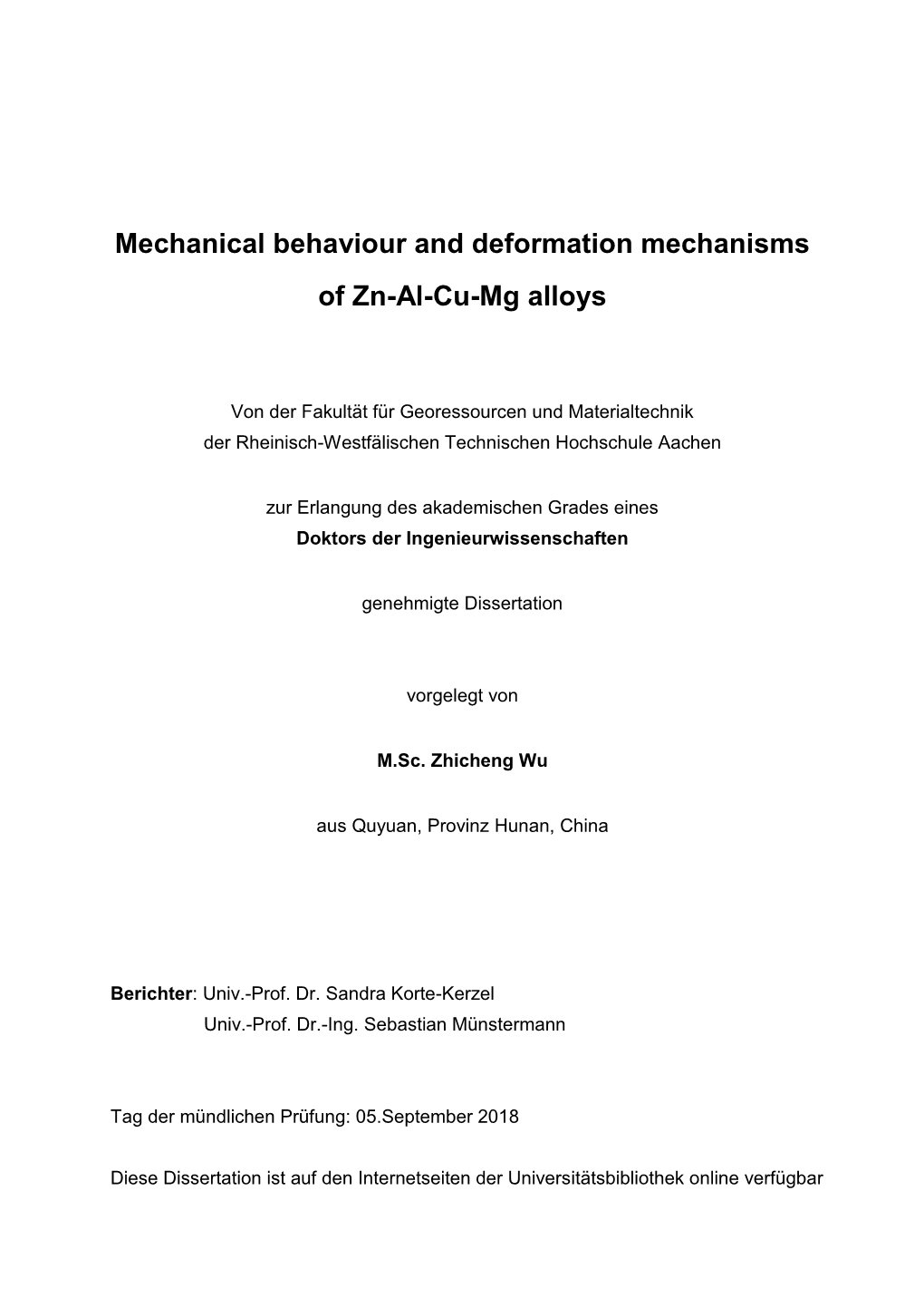 Mechanical Behaviour and Deformation Mechanisms of Zn-Al-Cu-Mg Alloys