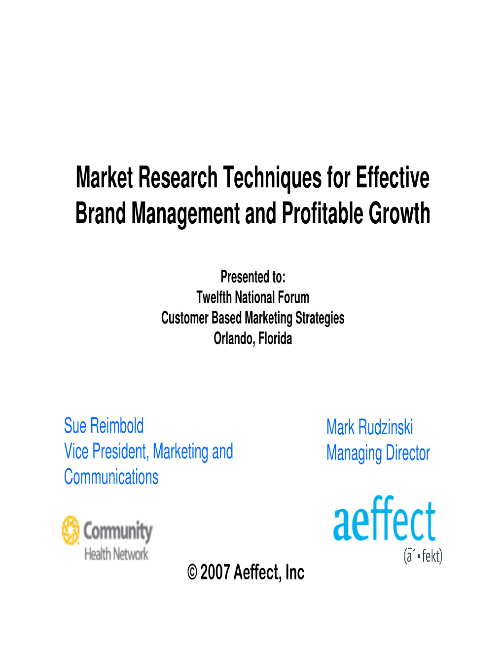 Market Research Techniques for Effective Brand Management and Profitable Growth