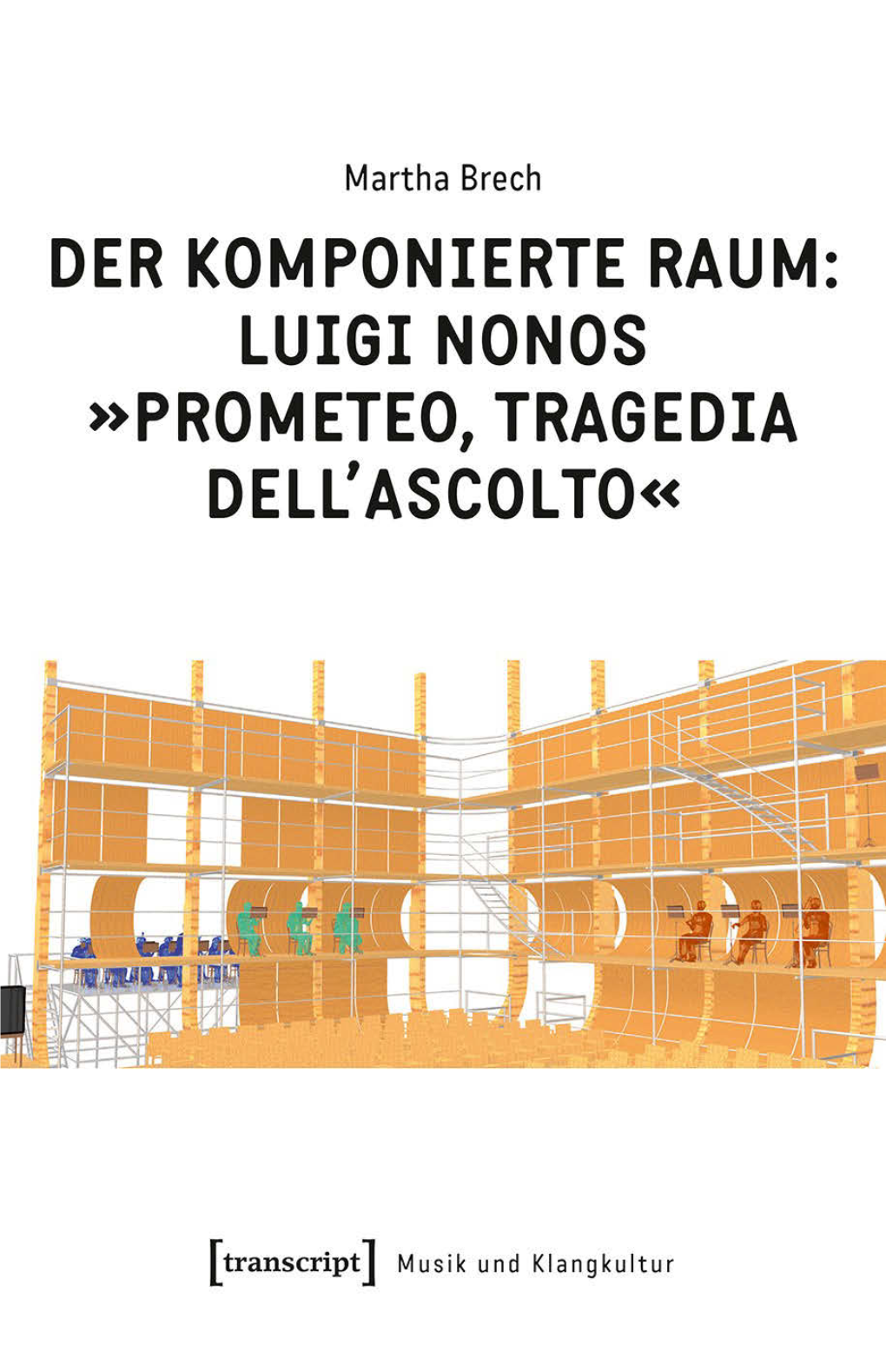 Luigi Nonos »Prometeo, Tragedia Dell'ascolto«