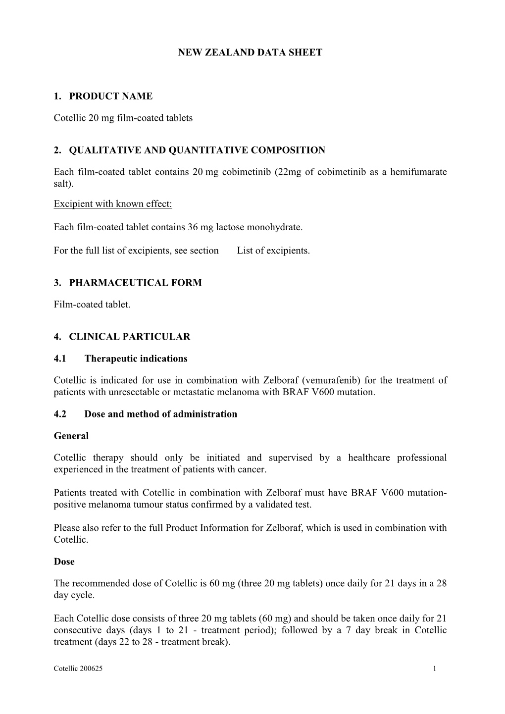 NEW ZEALAND DATA SHEET 1. PRODUCT NAME Cotellic 20 Mg