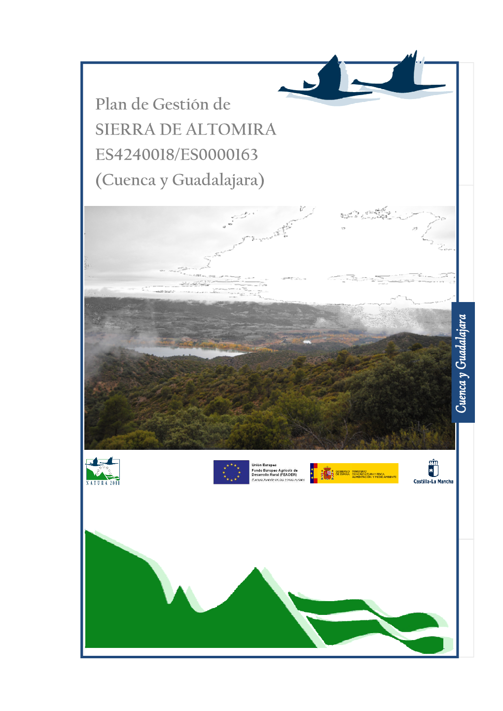 Plan De Gestión De SIERRA DE ALTOMIRA ES4240018/ES0000163 (Cuenca Y Guadalajara)