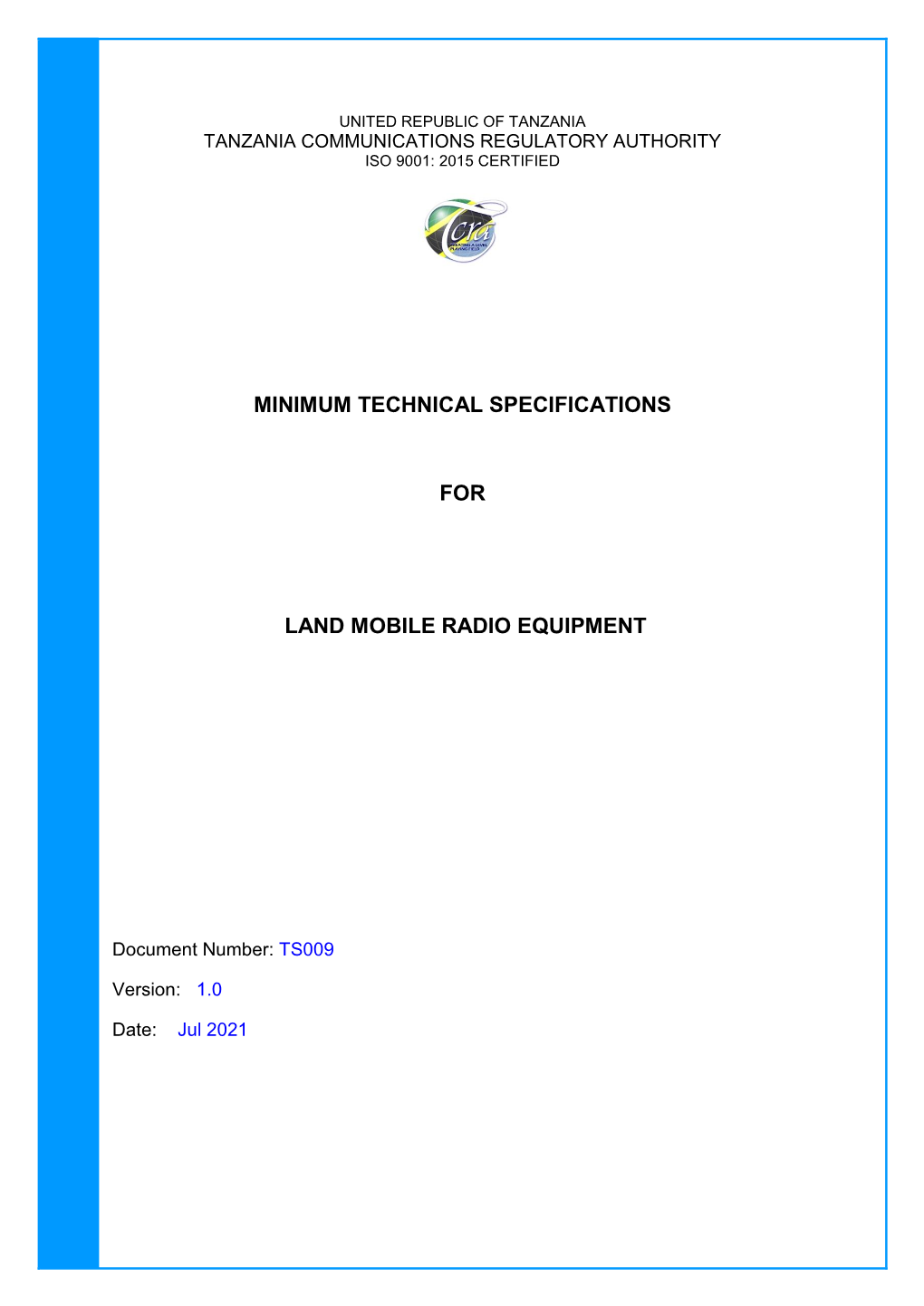 Minimum Technical Specifications for Land Mobile Radio