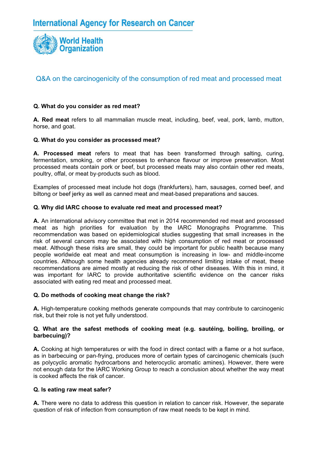 Q&A on the Carcinogenicity of the Consumption of Red Meat