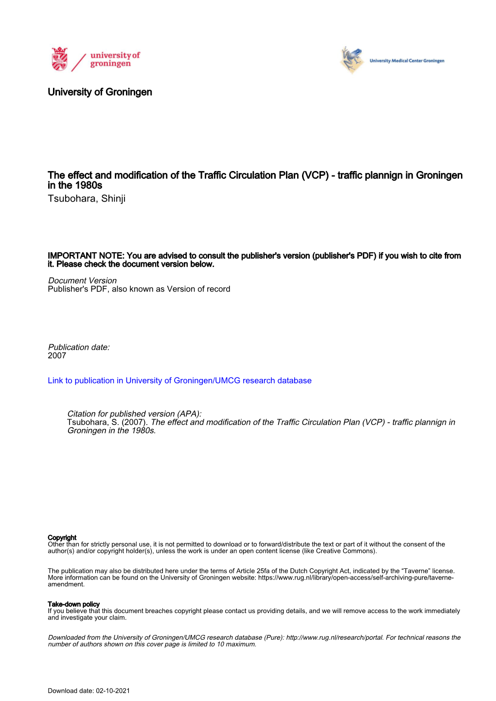 The Effect and Modification of the Traffic Circulation Plan (VCP) - Traffic Plannign in Groningen in the 1980S Tsubohara, Shinji