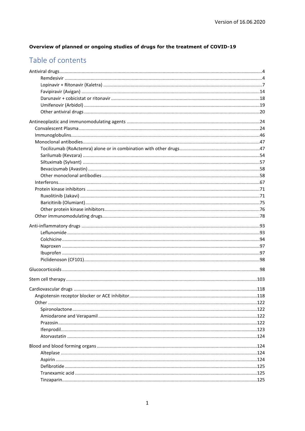 Overview of Planned Or Ongoing Studies of Drugs for the Treatment of COVID-19