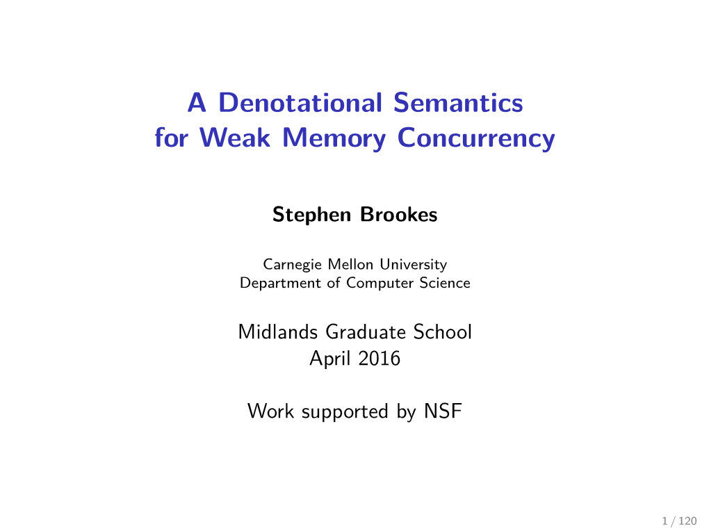 A Denotational Semantics for Weak Memory Concurrency