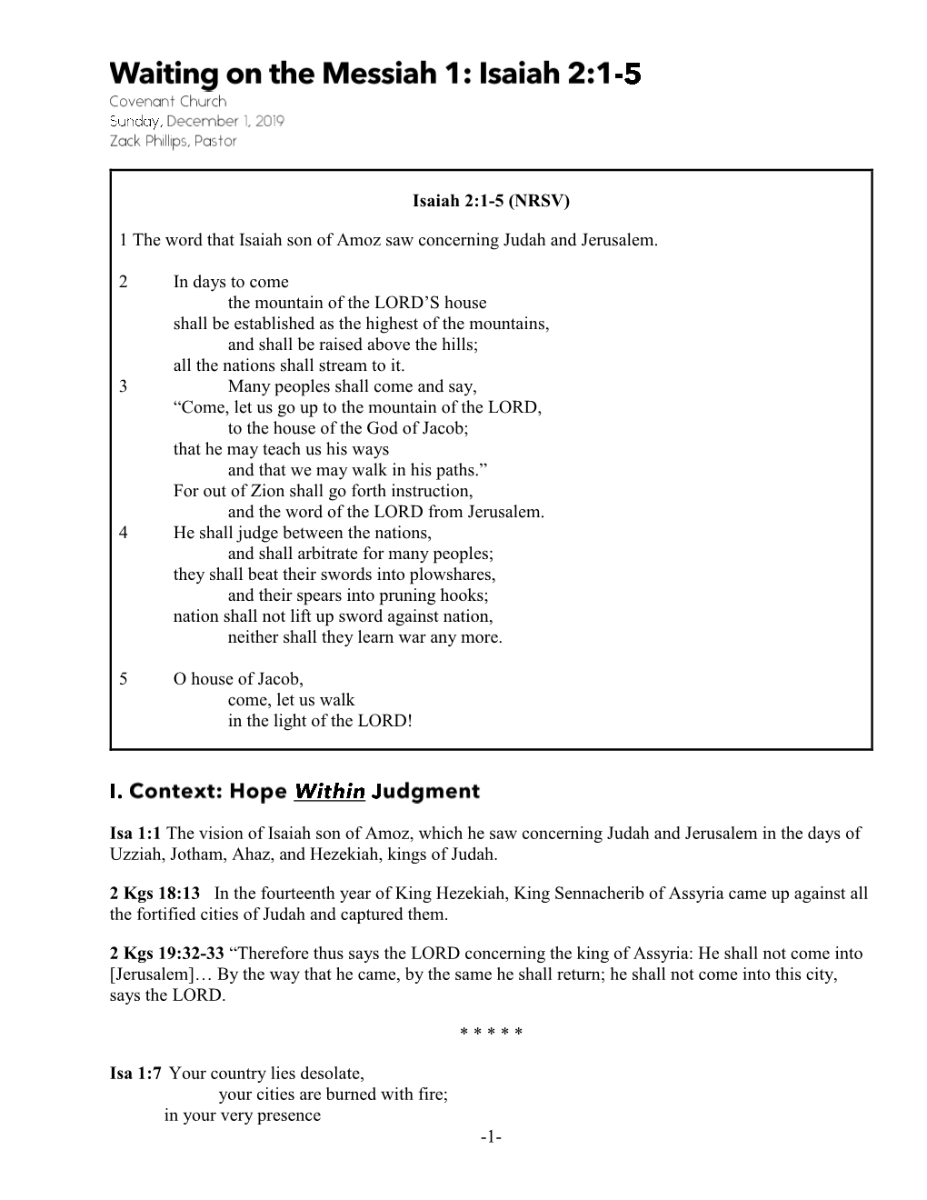 1- Isaiah 2:1-5 (NRSV) 1 the Word That Isaiah Son of Amoz Saw