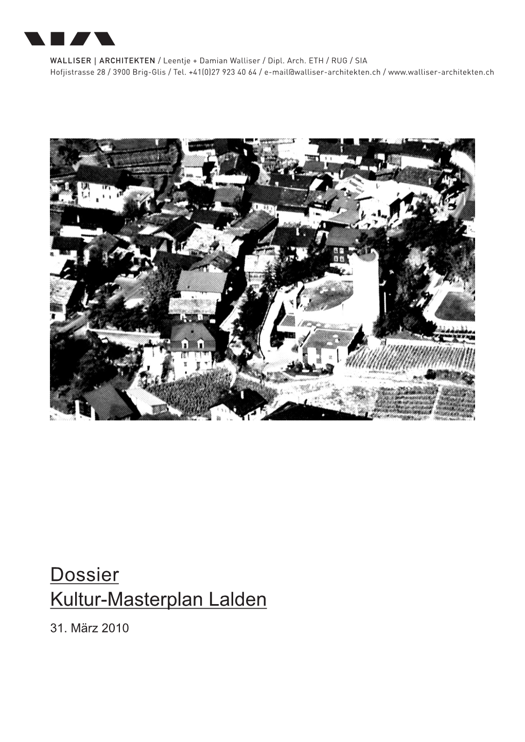 Dossier Kultur-Masterplan Lalden 31