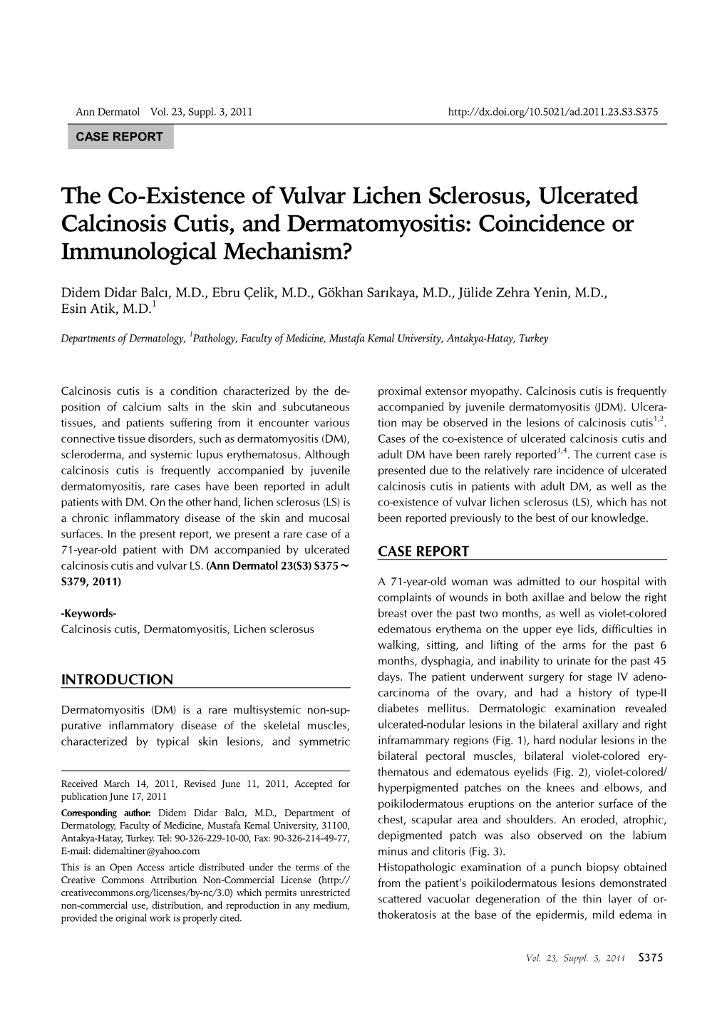 The Co-Existence of Vulvar Lichen Sclerosus, Ulcerated Calcinosis Cutis, and Dermatomyositis: Coincidence Or Immunological Mechanism?