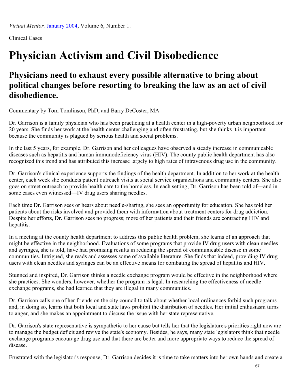 VM -- Physician Activism and Civil Disobedience, Jan 04 ... Virtual