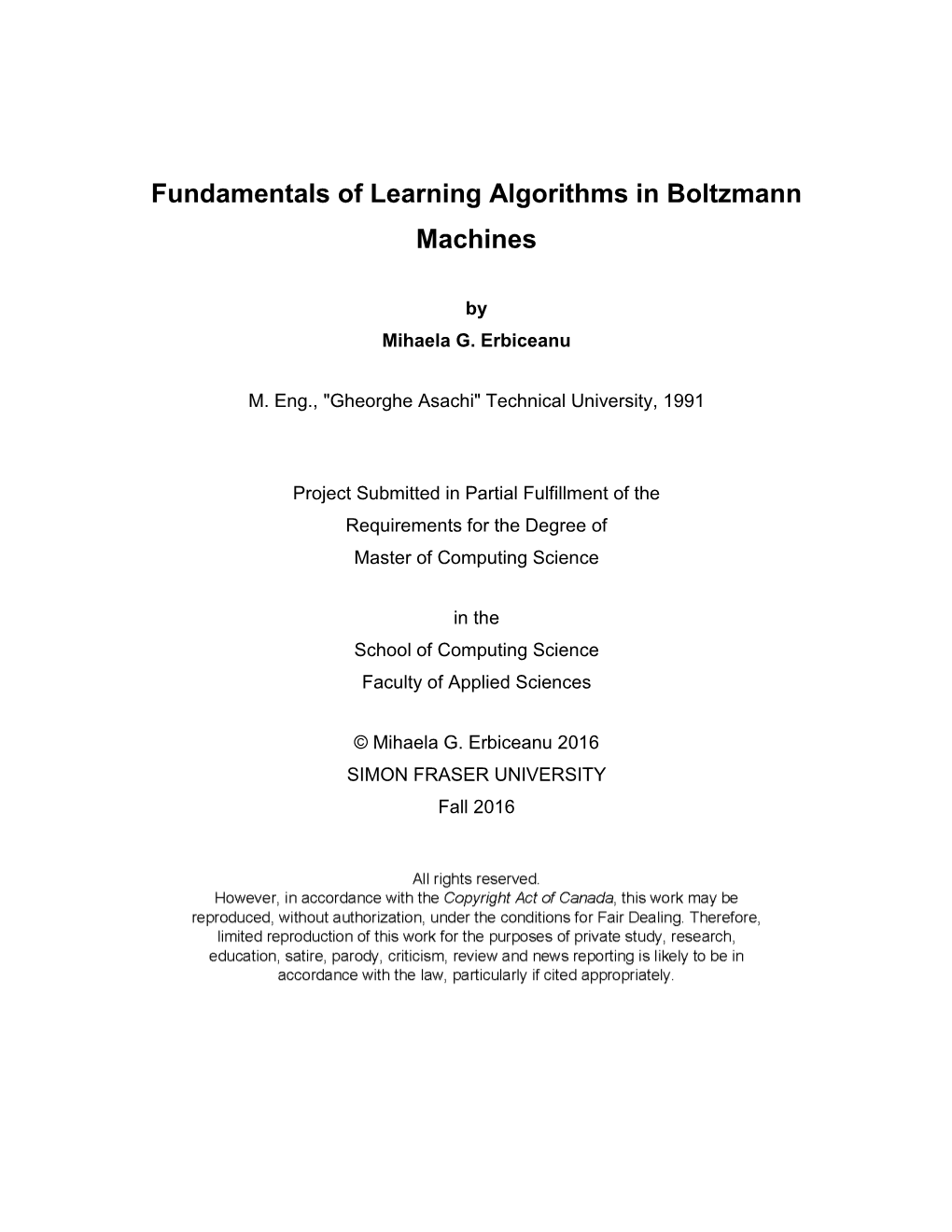 Fundamentals of Learning Algorithms in Boltzmann Machines