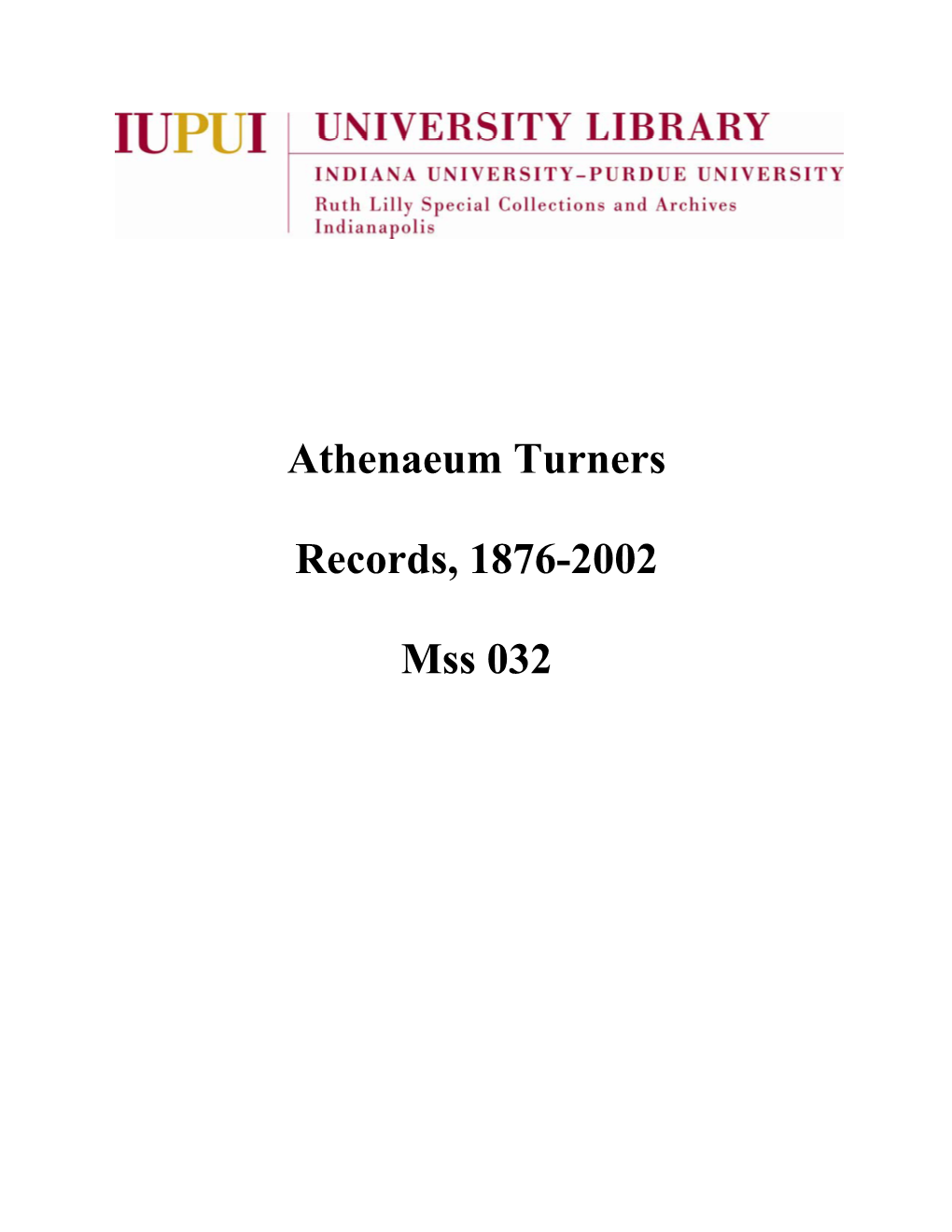 Athenaeum Turners Records, 1876-2002 Mss