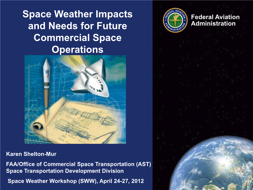Space Weather Impacts and Needs for Future Commercial Space