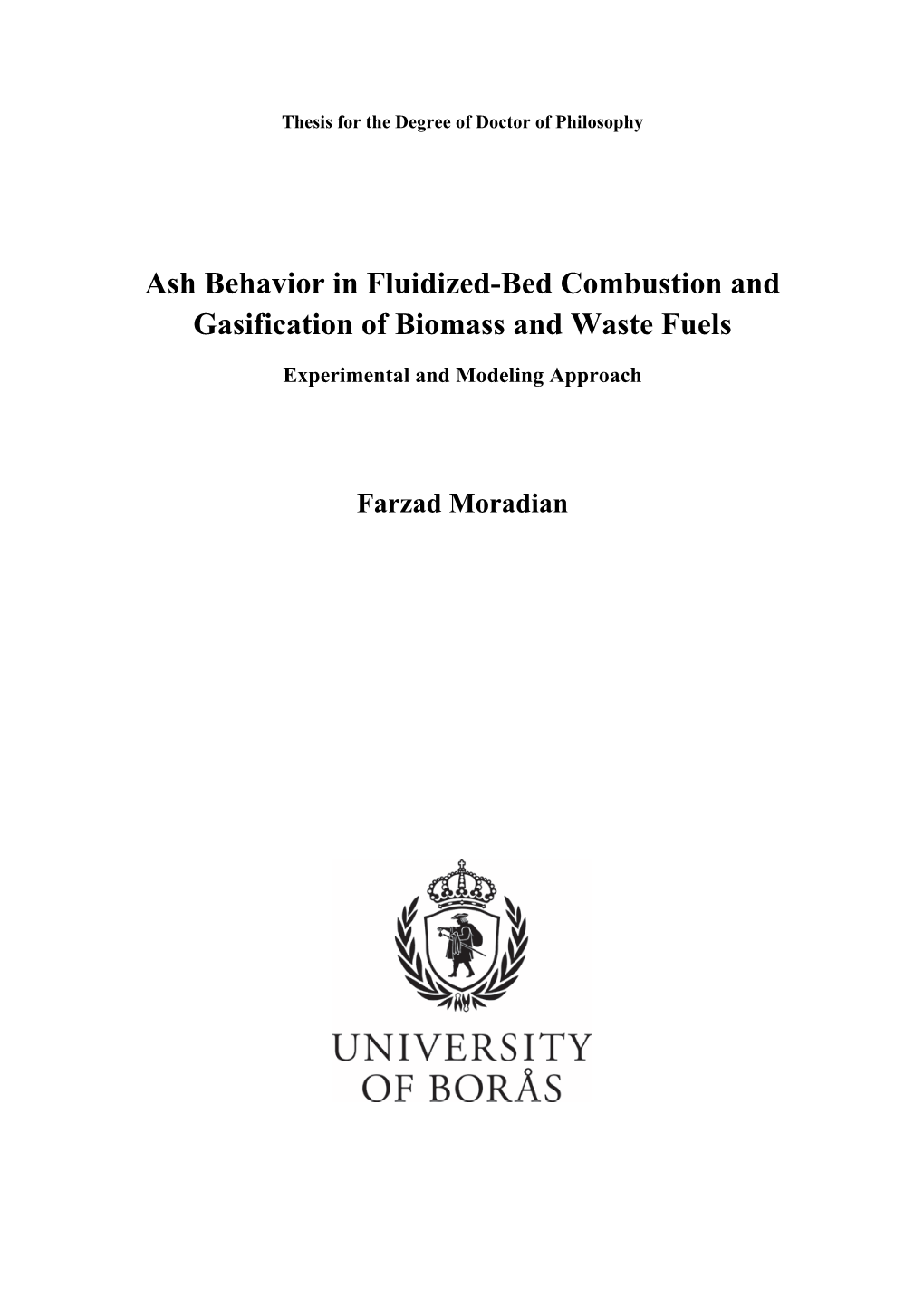 Ash Behavior in Fluidized-Bed Combustion and Gasification of Biomass and Waste Fuels