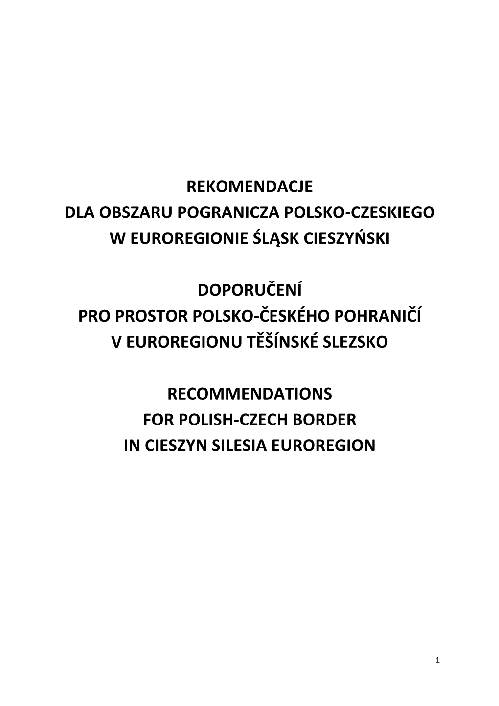 Rekomendacje Dla Obszaru Pogranicza Polsko-Czeskiego W Euroregionie Śląsk Cieszyński