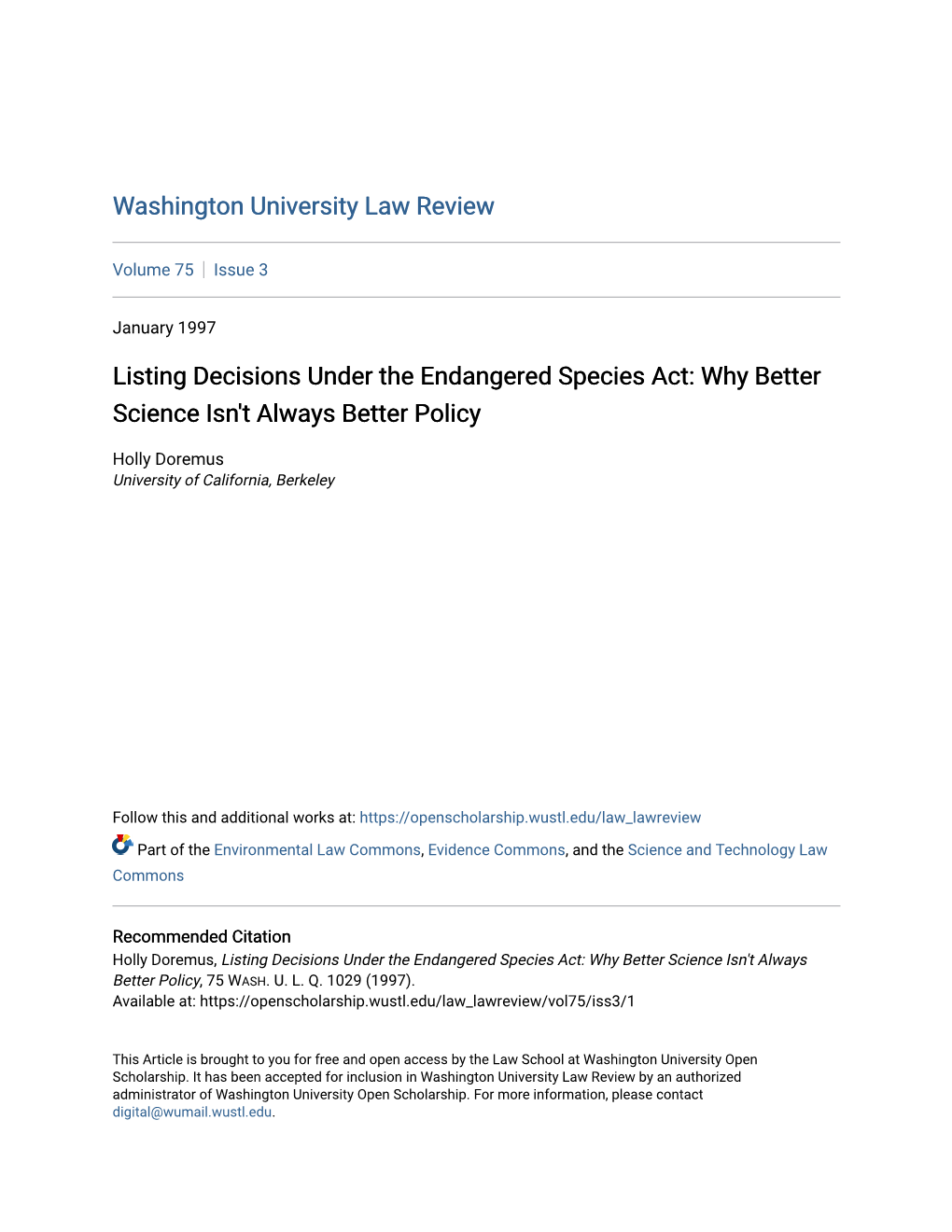 Listing Decisions Under the Endangered Species Act: Why Better Science Isn't Always Better Policy