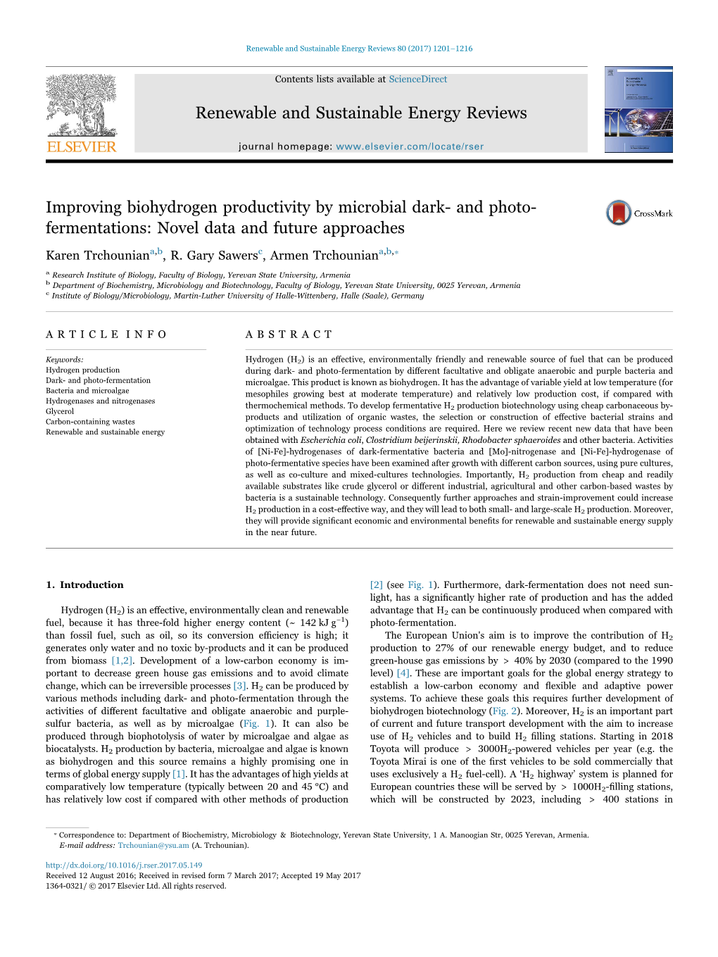 Improving Biohydrogen Productivity by Microbial Dark- and Photo- MARK Fermentations: Novel Data and Future Approaches ⁎ Karen Trchouniana,B, R