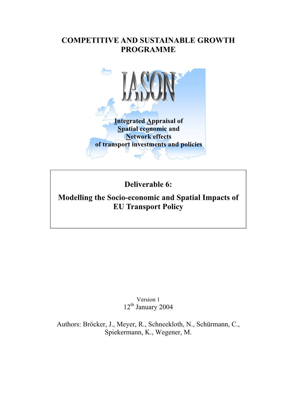 Modelling the Socio-Economic and Spatial Impacts of EU Transport Policy