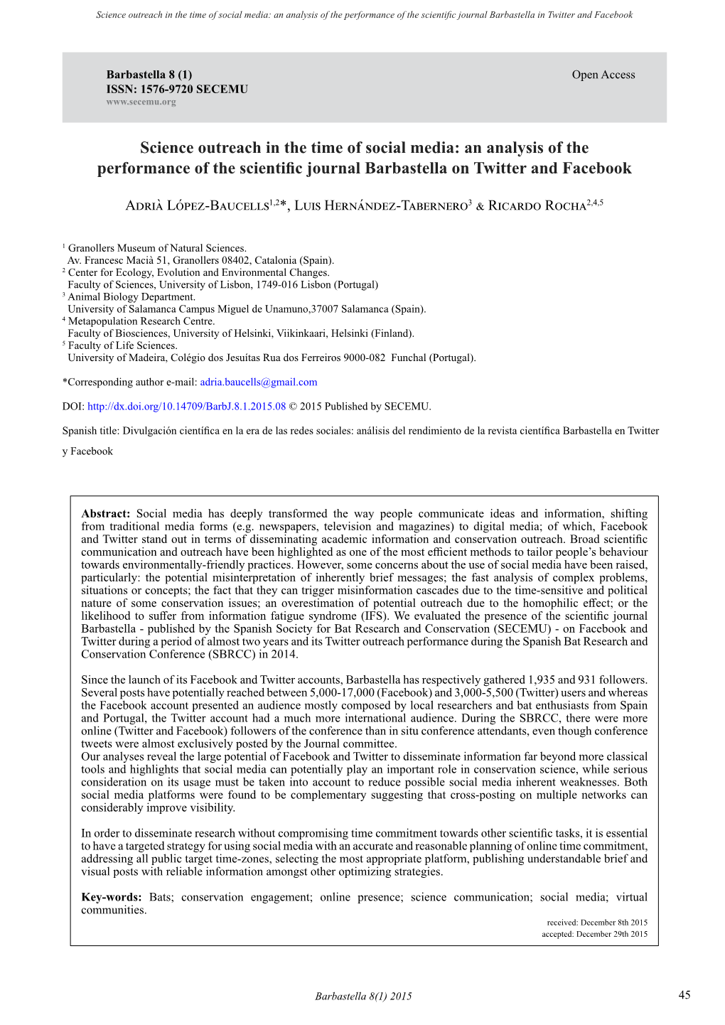 Science Outreach in the Time of Social Media: an Analysis of the Performance of the Scientific Journal Barbastella in Twitter and Facebook