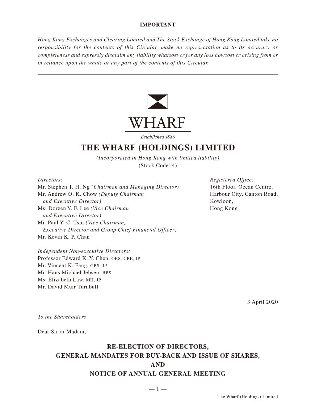 THE WHARF (HOLDINGS) LIMITED (Incorporated in Hong Kong with Limited Liability) (Stock Code: 4)